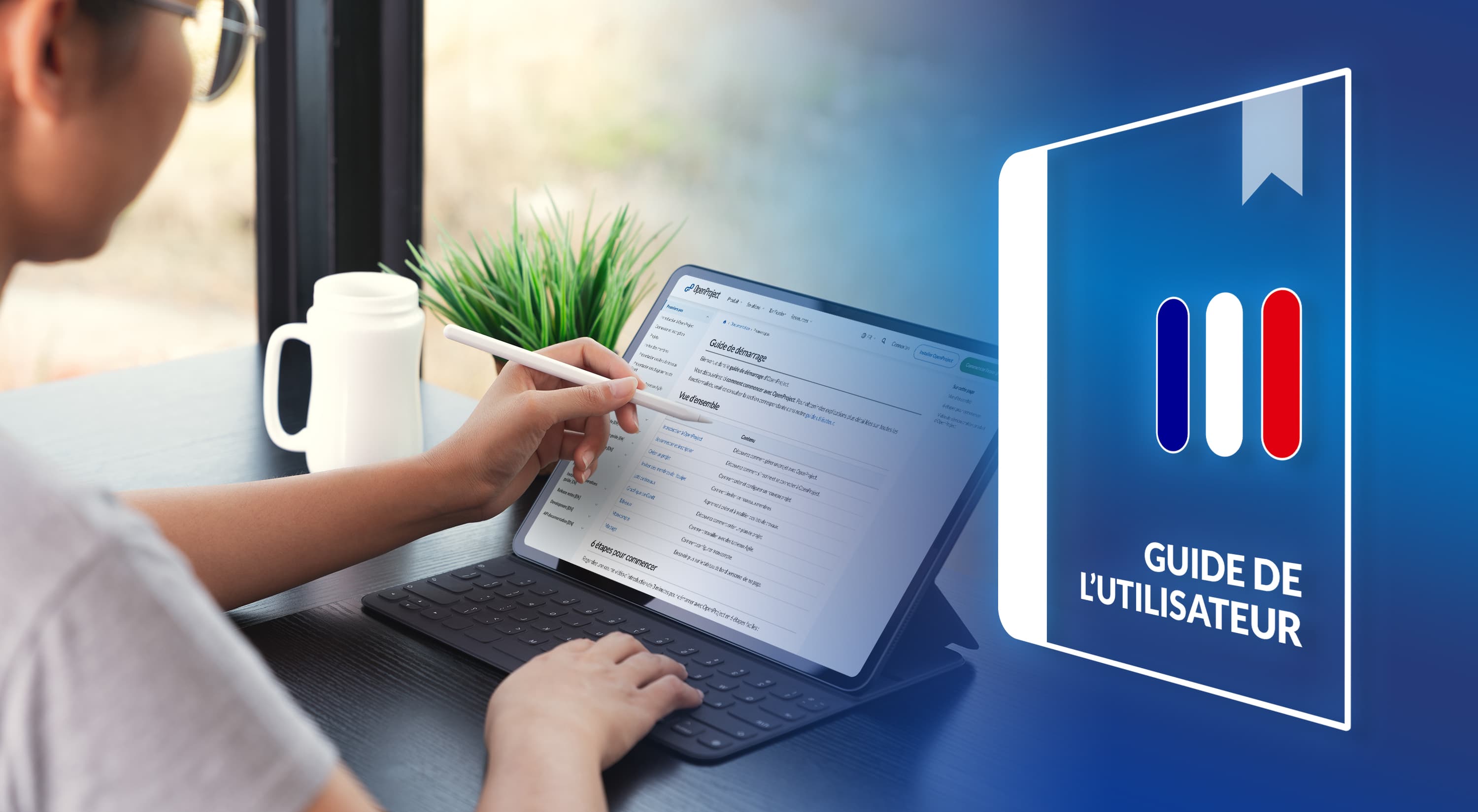 Une tablette avec le guide d'utilisateur d'OpenProject ouvert en français