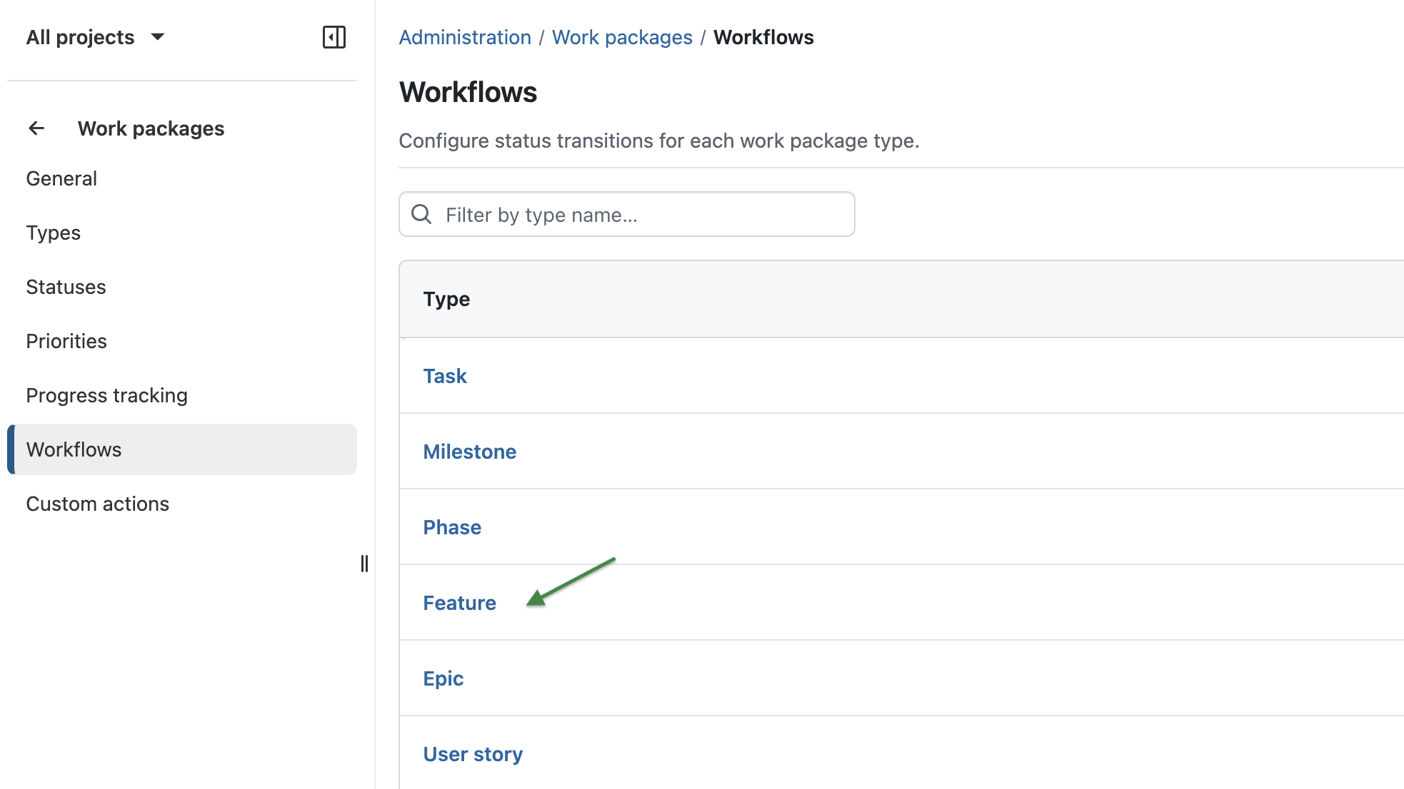 Screenshot, der zeigt, wie man einen Workflow für einen bestimmten Arbeitspaket-Typ in OpenProject erstellt, wobei “Feature” als Beispiel hervorgehoben wird