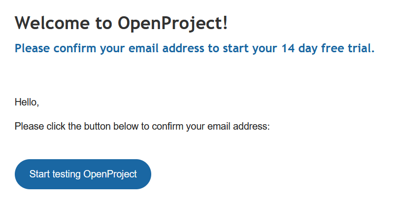 Confirmation email to start the free 14 day trial of OpenProject test instance