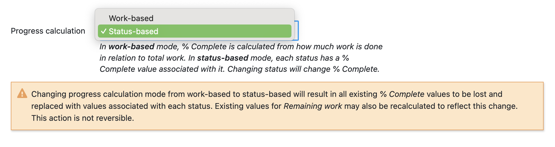 Warning banner when changing progress reporting from work-based to status-based