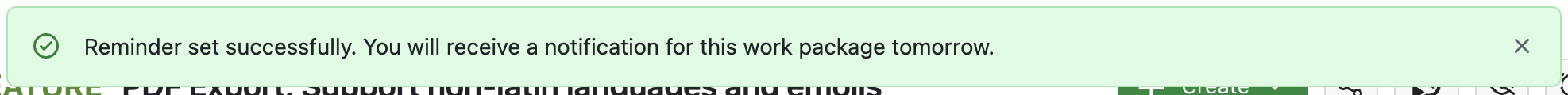 User information that appears when setting a reminder: Reminder set successfully. You will receive a notification for this work package tomorrow.
