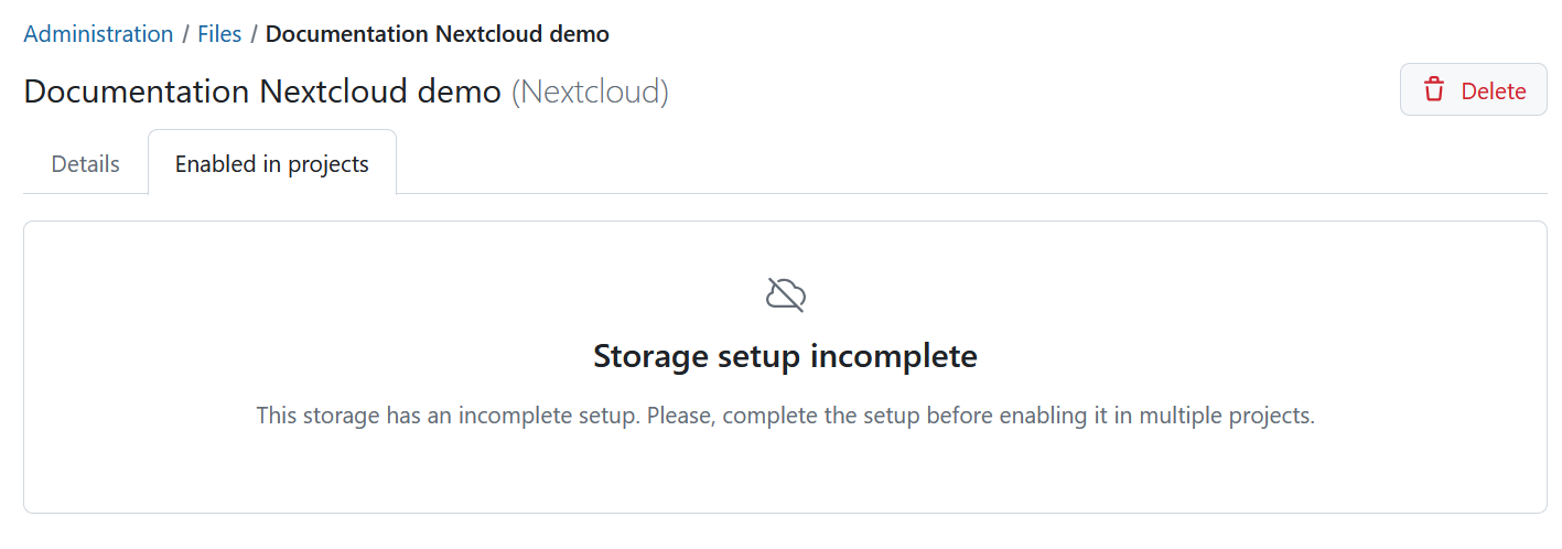 Storage setup incomplete message in OprnProject file storages administration